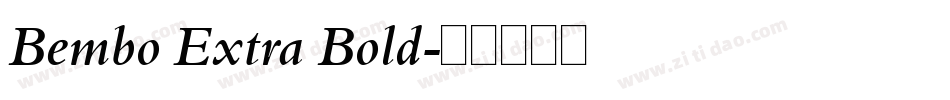 Bembo Extra Bold字体转换